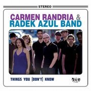 Carmen Randria & Radel Azul Band - Things You (Don't) Know (2022)