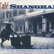 V.A. - Cafe Shanghai (2008) FLAC