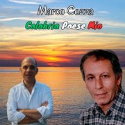 Marco Cozza - Calabria Paese Mio (2025)