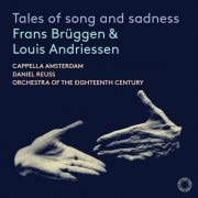 Cappella Amsterdam - Tales of song and sadness (2024)