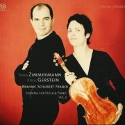 Tabea Zimmermann, Kirill Gerstein - Brahms, Schubert, Franck: Sonatas for Viola & Piano, Vol. 2 (2012) CD-Rip