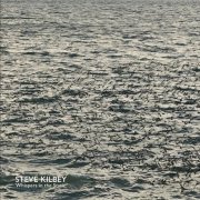 Steve Kilbey - Whispers In The Static (2024)