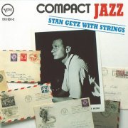 Stan Getz - Compact Jazz: Stan Getz with Strings (1992)