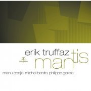 Erik Truffaz - Mantis (2003)