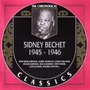 Sidney Bechet - The Chronological Classics: 1945-1946 (1997)