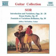 Jeffrey McFadden - Sor: Introduction and Variations Opp. 26-28 / Etudes Op. 29 (1996)