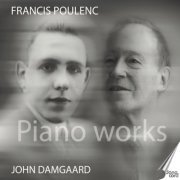 John Damgaard - Poulenc: Piano Works (2023)