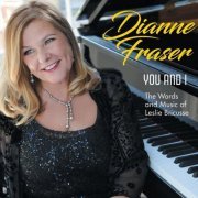 Dianne Fraser - You and I: The Words and Music of Leslie Bricusse (2023)