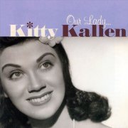 Kitty Kallen - Our Lady... Kitty Kallen (2003)