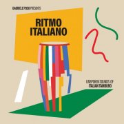 VA - Gabriele Poso presents: Ritmo Italiano 'Unspoken sounds of Italian Tamburo' (2025)