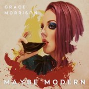 Grace Morrison - Maybe Modern (2023) Hi-Res