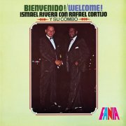 Ismael Rivera, Rafael Cortijo y Su Combo - Bienvenido! (1965)