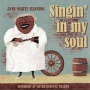 Anne-Marte Slinning - Singin' in My Soul (2021) [Hi-Res]