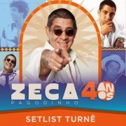 Zeca Pagodinho - Zeca Pagodinho - Turnê Zeca 40 Anos (2024)