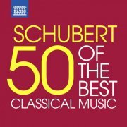VA - Schubert - 50 of the Best (2013)