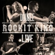 The Rockit King - Double L!ve (2016)