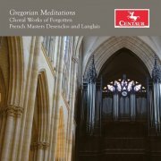 University of Southern California Thornton School of Music Chamber Singers, Weicheng Zhao & Jo-Michael Scheibe - Gregorian Meditations (2021) [Hi-Res]