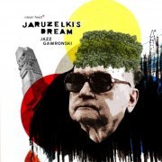 Jaruzelski's Dream - Jazz Gawronski (2010)