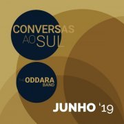 The Oddara Band - Conversas ao Sul – Junho ’19 (2019)