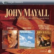 John Mayall & The Bluesbreakers - Stories/Road Dogs/In The Palace Of The King (3 CD Set) (2014)