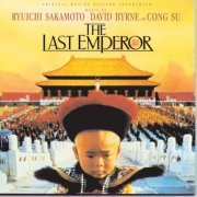 Ryuichi Sakamoto, David Byrne And Cong Su - The Last Emperor (Bernardo Bertolucci - 1987) (2008)