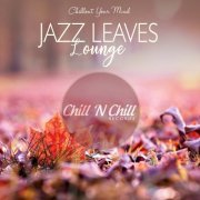 VA - Jazz Leaves Lounge (Chillout Your Mind) (2019)