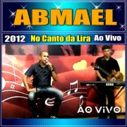 Abmael Cantor - No Canto Da Lira - 2012 (Ao Vivo) (2012/2026)