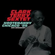 Clark Terry - Hootenanny (Live Chicago '89) (2021)