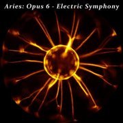 Aries Opus - Opus 6 - Electric Symphony (2024)