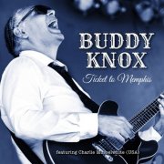 Buddy Knox - Ticket To Memphis (2020)