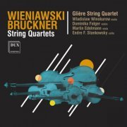 Glière String Quartet - Wieniawski, Bruckner: String Quartets (2023) [Hi-Res]