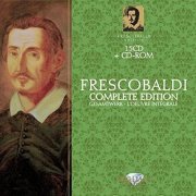 Roberto Loreggian, La Stagione Armonica, Schola Gregoriana 'Scriptoria' - Frescobaldi: Complete Edition (Box Set, 2011)