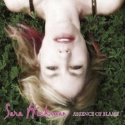 Sara Hickman - Absence Of Blame (2010)