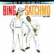 Bing Crosby; Louis Armstrong - Bing & Satchmo! (2020) [Hi-Res]