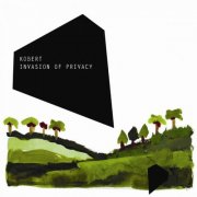 Kobert - Invasion of Privacy (2009)