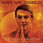 John McLaughlin - The Heart Awakens (Live) (2021)