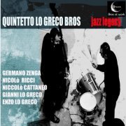 Quintetto Lo Greco Bros - Jazz Legacy (2014)