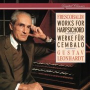 Gustav Leonhardt - Girolamo Frescobaldi: Works for Harpsichord (1991)