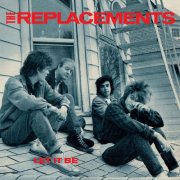 The Replacements - Let It Be (Deluxe Edition) (2025) [Hi-Res]