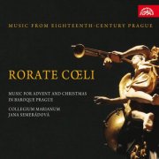 Collegium Marianum, Jana Semerádová - Rorate Coeli: Advent and Christmas in Baroque Prague (2009)