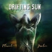 Drifting Sun - Planet Junkie (2019)