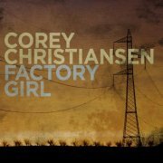 Corey Christiansen - Factory Girl (2016)