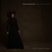 Mariola Membrives - Lorca, Spanish Songs (2019)