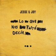 Jesse & Joy - Lo Que Nos Faltó Decir (2025) Hi-Res