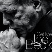 Joe Beck - Get Me (2014)