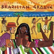 VA - Putumayo Presents: Brazilian Groove (2003) flac