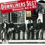 Downliners Sect - The Definitive Downliners Sect Singles A's & B's (1994)