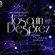 Biscantor! & Maurice Bourbon - Josquin Desprez: Messes - La sol fa re mi; Gaudeamus (2013)