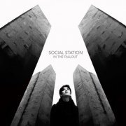 Social Station - In the Fallout (2023) Hi Res