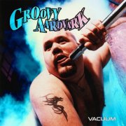 Groovy Aardvark - Vacuum (Remastered) (2019)
